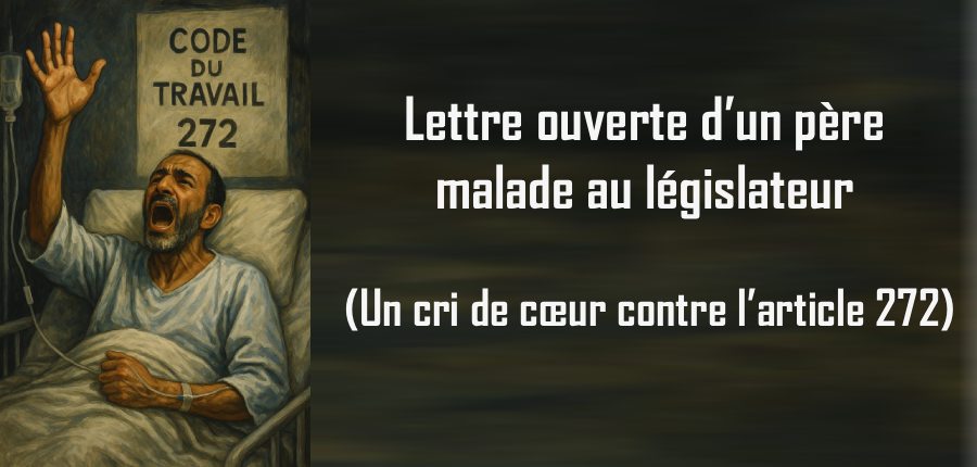 Lettre ouverte d’un père malade au législateur: Un cri de cœur contre l’article 272