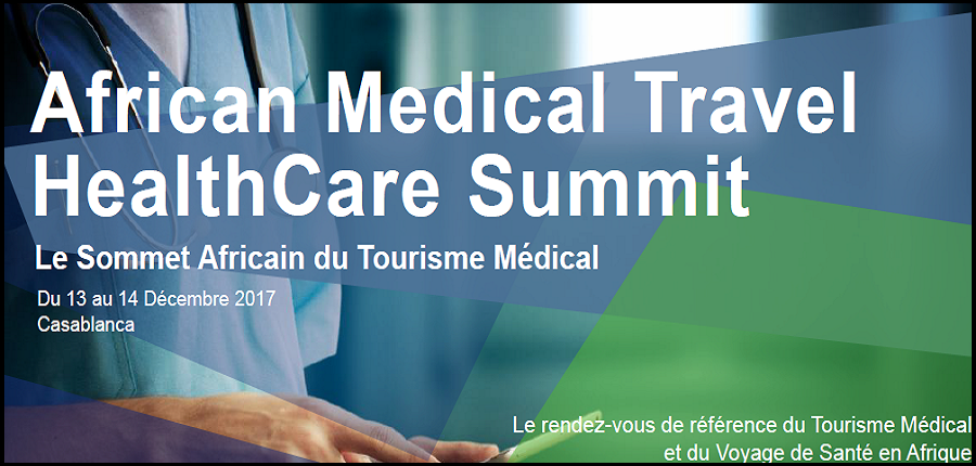 Casablanca 2017 : Africa Healthcare and Medical tourism Summit