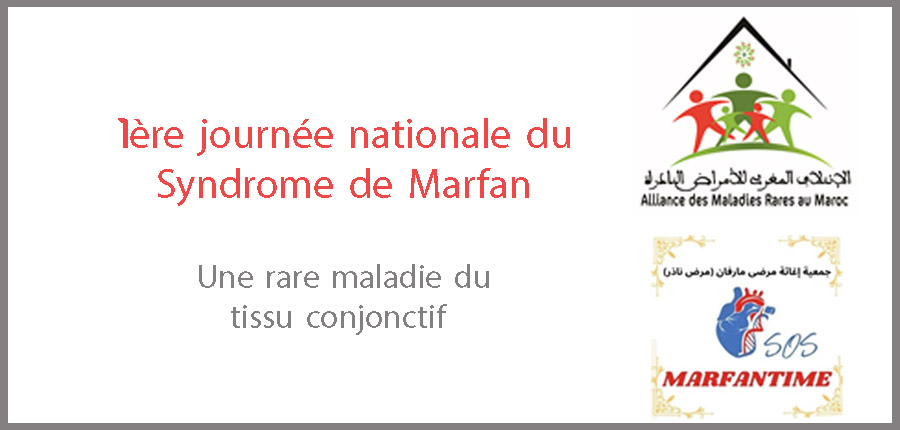 1ère journée nationale du Syndrome de Marfan: Une rare maladie du tissu conjonctif