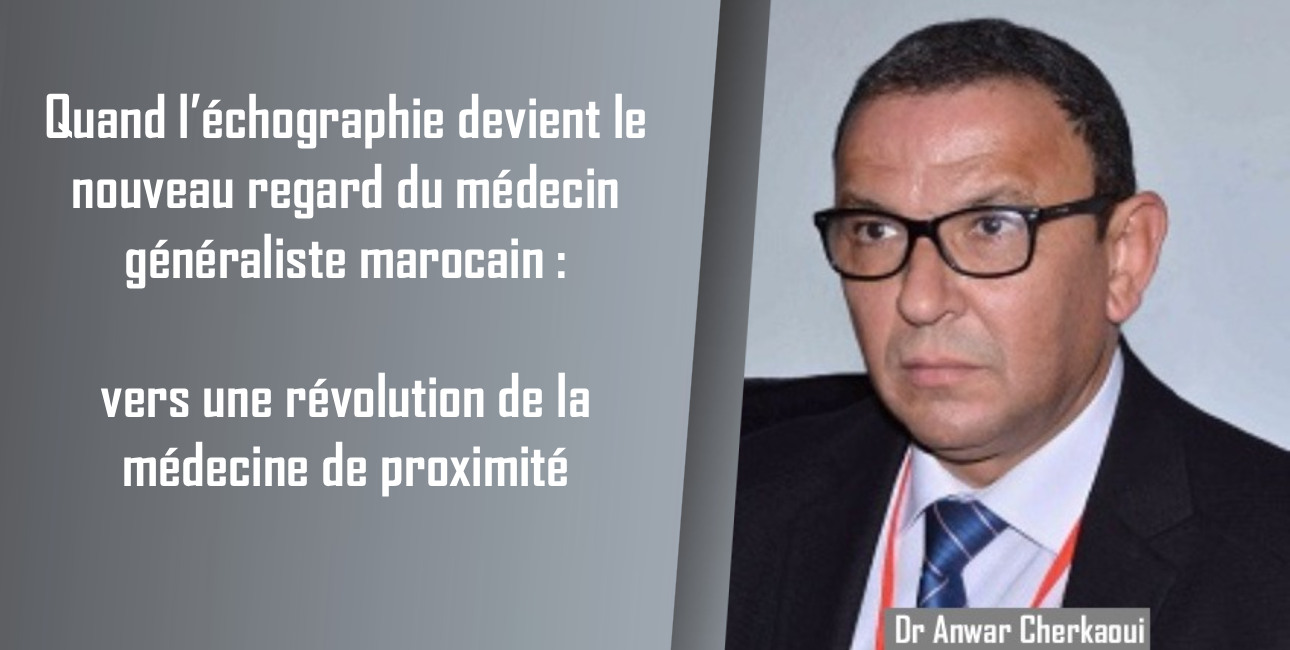 Quand l’échographie devient le nouveau regard du médecin&hellip;